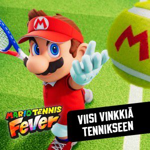 Viisi vinkkiä, joilla otat kentän haltuusi Mario Tennis Fever -pelissä!