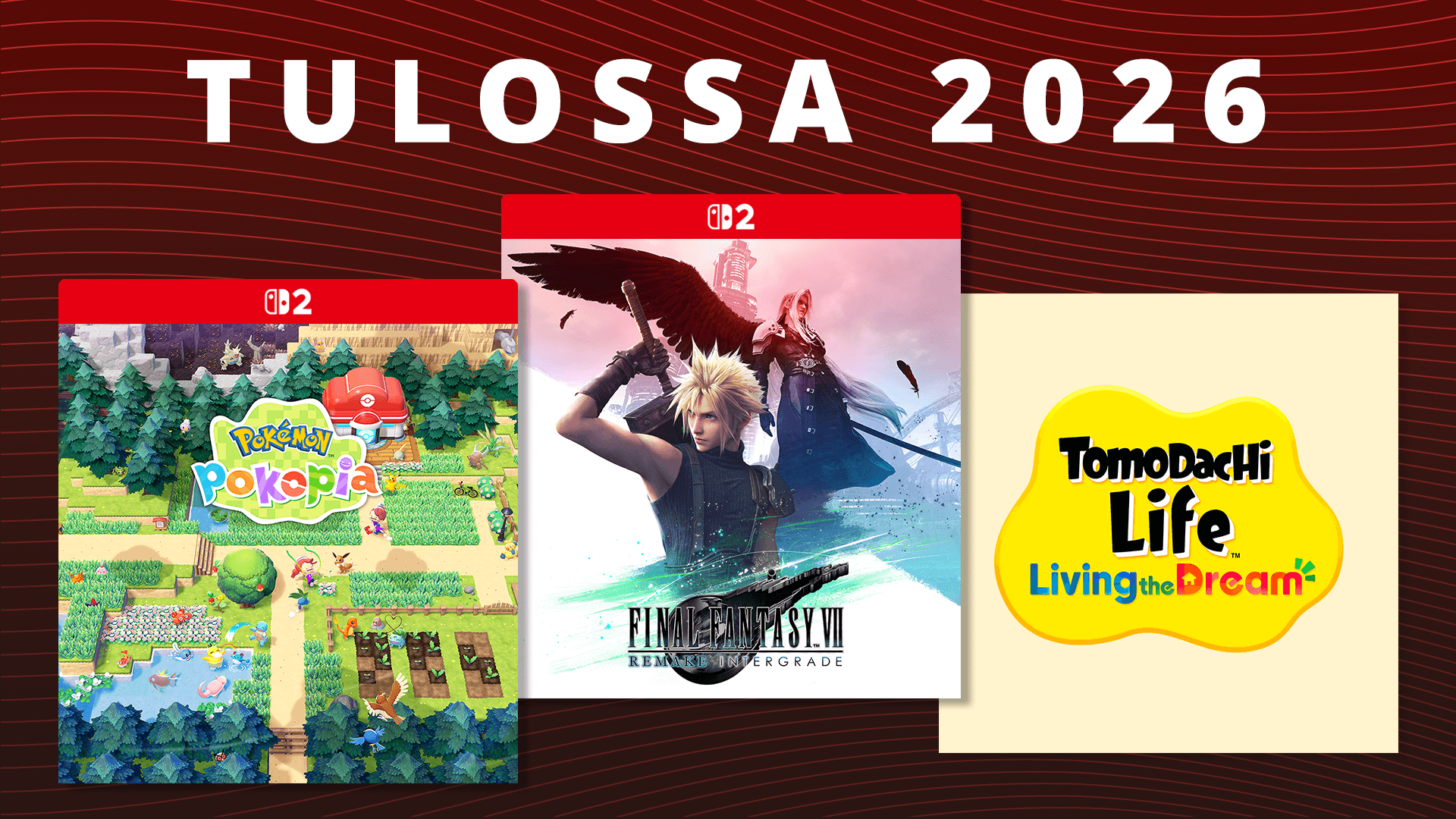 Vuonna 2026 tulevat pelit Nintendo Switch 2:lle ja Nintendo Switchille