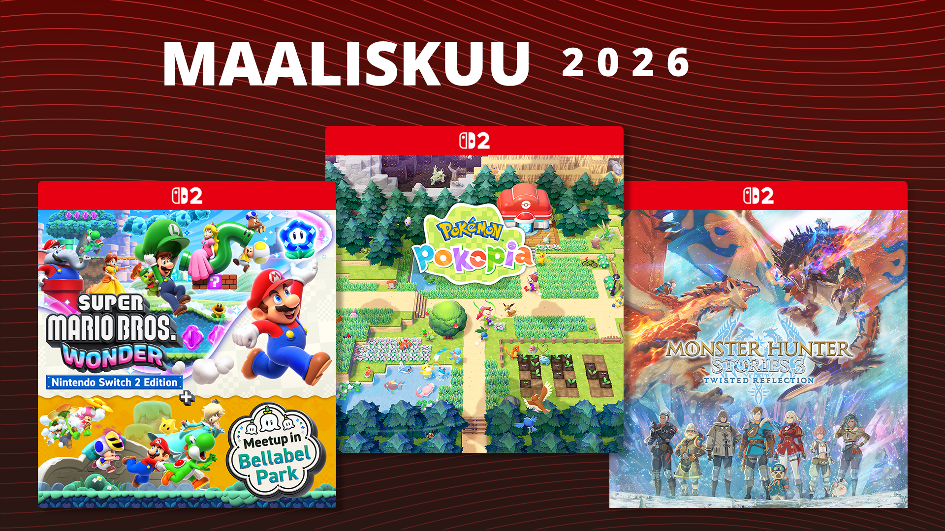 Tulevat pelit - Maaliskuu 2026